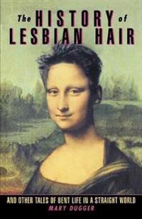 The History of Lesbian Hair