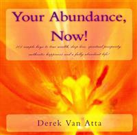 Your Abundance, Now!