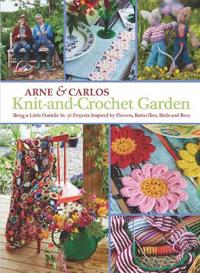 Arne & Carlos Knit-and-crochet Garden