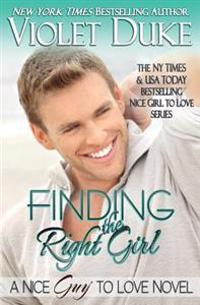 Finding the Right Girl: (A Nice Guy to Love Spin-Off)