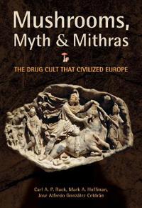 Mushrooms, Myths and Mithras