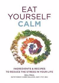 Eat Yourself Calm