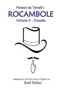 Rocambole - Volume 3: Crusade