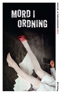 Mord i ordning : deckar- och thrillerserier 2013