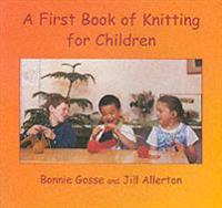 First Book of Knitting for Children