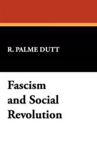 Fascism and Social Revolution