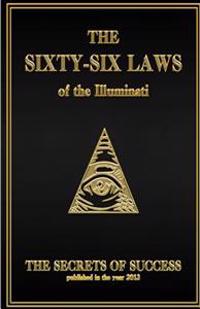 The 66 Laws of the Illuminati: Secrets of Success