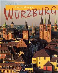 Journey Through Wurzburg