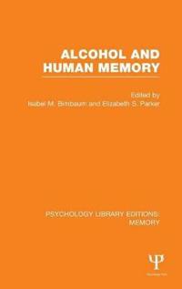 Alcohol and Human Memory