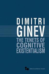 The Tenets of Cognitive Existentialism