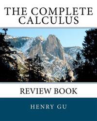 The Complete Calculus Review Book