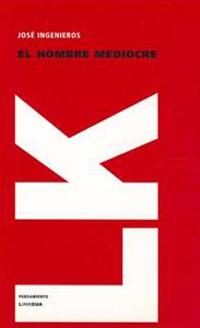 El Hombre Mediocre
