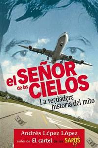 El Senor de Los Cielos (Lord of the Skies)