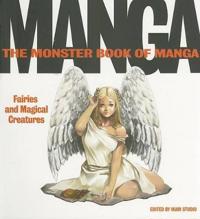 The Monster Book of Manga: Fairies and Magical Creatures