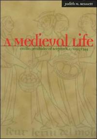 A Medieval Life: Cecilia Penifader of Brigstock, c. 1295-1344