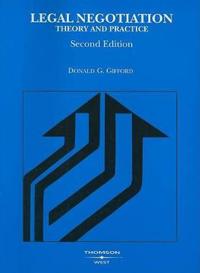 Legal Negotiation: Theory and Practice