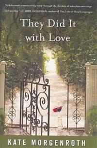 They Did It with Love