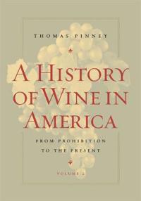 A History of Wine in America