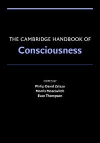 The Cambridge Handbook of Consciousness