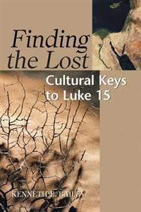 Finding the Lost: Culture Keys to Luke 15