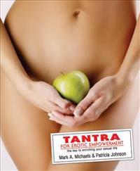 Tantra for Erotic Empowerment