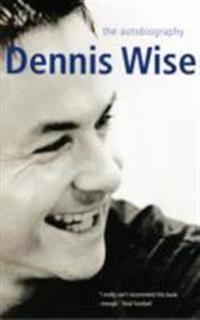 Dennis Wise Autobiography