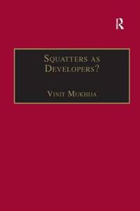 Squatters as Developers?