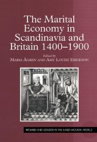 The Marital Economy in Scandinavia and Britain, 1400-1900