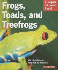 Frogs, Toads and Treefrogs