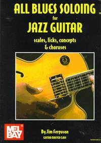 All Blues Soloing for Jazz Guitar