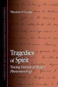 Tragedies of Spirit