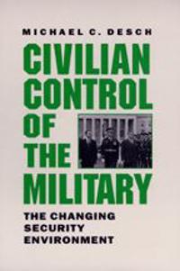 Civilian Control of the Military