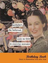 Birthdays, She Believed Birthday Book: Dates to Remember Year After Year