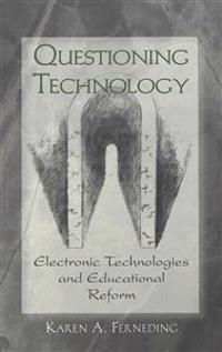 Questioning Technology
