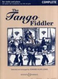 The Tango Fiddler - Complete: Violin and Piano