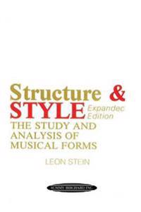 Structure & Style: The Study and Analysis of Musical Forms