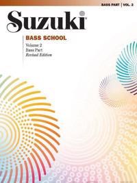 Suzuki Bass School, Vol 2: Bass Part