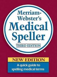 Merriam-Webster's Medical Speller