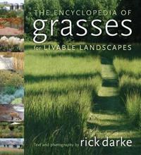 The Encyclopedia of Grasses for the Livable Landscape