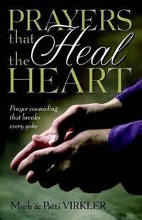 Prayers That Heal the Heart