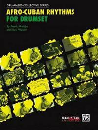 Afro-Cuban Rhythms for Drumset with CD (Audio)