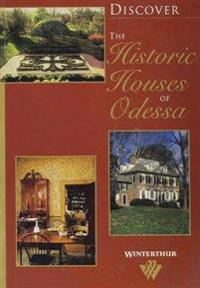 Discover the Historic Houses of Odessa Discover the Historic Houses of Odessa Discover the Historic Houses of Odessa Discover the Historic Houses of O