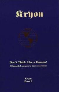 Don't Think Like a Human