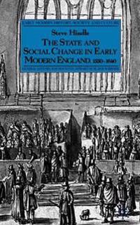 The State and Social Change in Early Modern England, 1550-1640