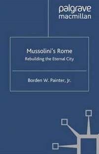 Mussolini's Rome