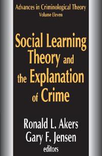 Social Learning Theory and the Explanation of Crime