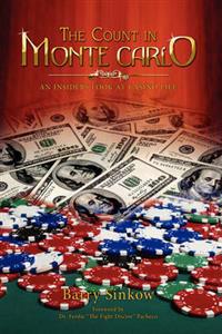 The Count $ in Monte Carlo: An Insider's Look at Casino Life