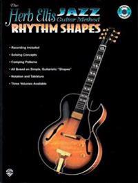 The Herb Ellis Jazz Guitar Method: Rhythm Shapes [With CD]