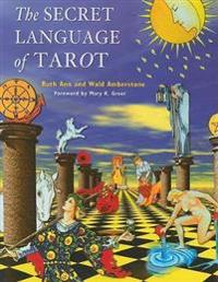 The Secret Language of Tarot