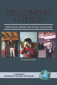 Becoming Other: From Social Interaction to Self-Reflection (Hc)